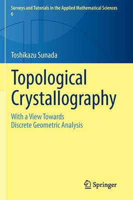 Toshikazu Sunada - Topological Crystallography - 9784431541769 - V9784431541769