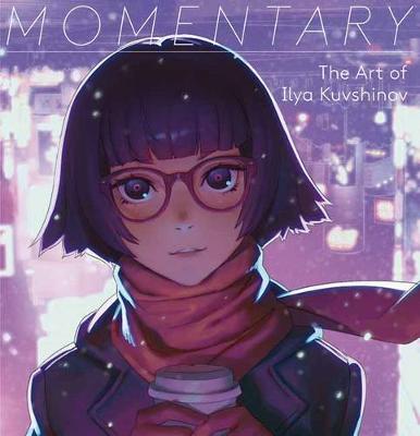 Ilya Kuvshinov - MOMENTARY: The Art of Ilya Kuvshinov - 9784756248756 - V9784756248756