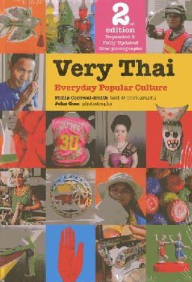 Philip Cornwel-Smith - Very Thai: Everyday Popular Culture - 9786167339375 - V9786167339375