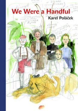 Karel Polacek - We Were a Handful - 9788024614496 - V9788024614496