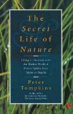 Peter Tompkins - The Secret Life of Nature - 9788129114440 - V9788129114440