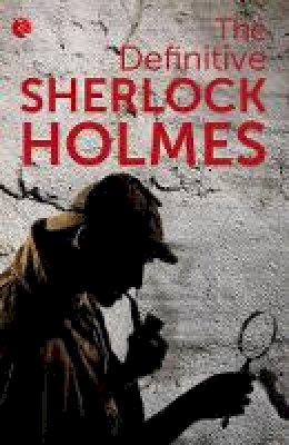 Sherlock  Holmes - The Definitive Sherlock Holmes - 9788129142313 - V9788129142313