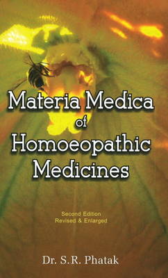 S. R. Phatak - Materia Medica of Homoeopathic Medicines - 9788131900024 - 9788131900024