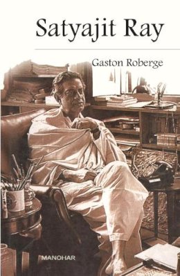 Gaston Roberge - Satyajit Ray - 9788173047350 - V9788173047350