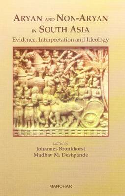 Johannes Bronkhorst - Aryan & Non-Aryan in South Asia - 9788173049187 - V9788173049187