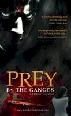 Hemant Kumar - Prey by the Ganges - 9788183281867 - V9788183281867