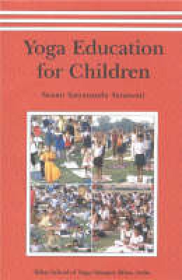 Satyananda Saraswati - Yoga Education for Children - 9788185787336 - V9788185787336