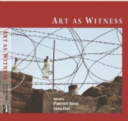 Parthiv Shah - Art as Witness - 9788189487706 - V9788189487706