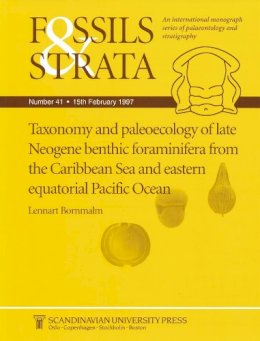 Lennart Bornmalm - Taxonomy and Paleoecology of Late Neogene Benthic Foraminifera from the Caribbean Sea and Eastern Equatorial Pacific Ocean - 9788200376668 - V9788200376668