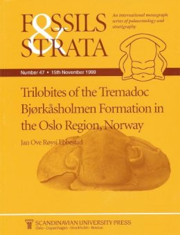 Jan Ove Roysi Ebbestad - Trilobites of the Tremadoc Bjorkasholmen Formation in the Oslo Region, Norway - 9788200377023 - V9788200377023