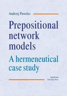 Andrzej Pawelec - Prepositional Network Models - 9788323328681 - V9788323328681