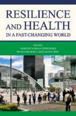 Tadeusz M. Ostrowski - Resilience and Health in a Fast-changing World - 9788323340263 - V9788323340263