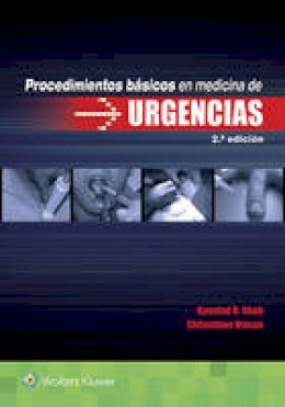 Kaushal H. Shah - Procedimientos básicos en medicina de urgencias - 9788416353873 - V9788416353873