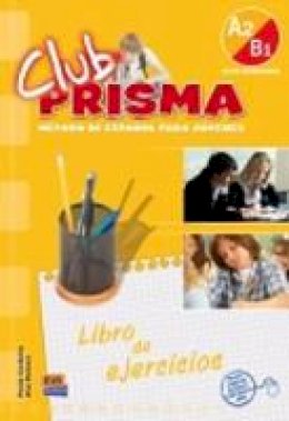 Paula Cerdeira - Club Prisma A2/B1: Exercises Book for Student Use - 9788498480191 - V9788498480191