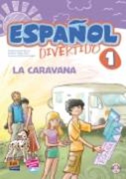 Isa de Los Santos da - Espanol Divertido: Espanol Divertido 1. LA Caravana + CD (A1) (Spanish Edition) - 9788498485332 - V9788498485332