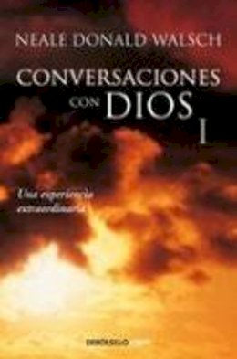 Neale Donald Walsch - Conversaciones Con Dios 1 - 9788499897806 - V9788499897806