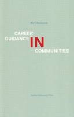 Rie Thomsen - Career Guidance in Communities - 9788771240122 - V9788771240122