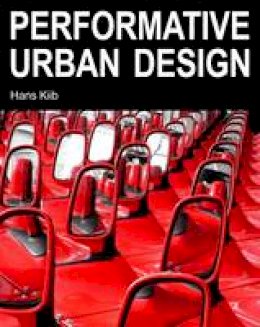 Hans Kiib - Performative Urban Design - 9788773079829 - V9788773079829