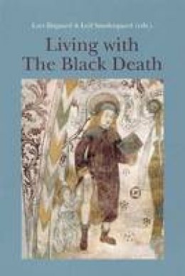 Lars Bisgaard (Ed.) - Living with the Black Death - 9788776743895 - V9788776743895