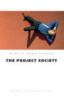 Anders Fogh Jensen - The Project Society - 9788779347229 - V9788779347229