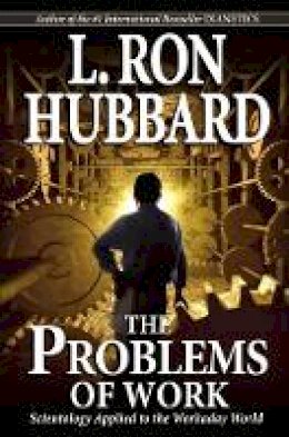 L.Ron Hubbard - The Problems of Work - 9788779897687 - V9788779897687