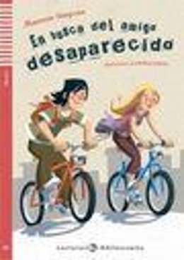 Maureen Simpson - Teen ELI Readers - Spanish: En busca del amigo desaparecido + downloadable audio - 9788853605566 - V9788853605566