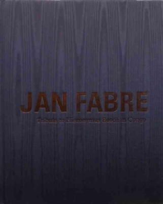 Jan Fabre - Jan Fabre: Tribute to Hieronymus Bosch in Congo / Tribute to Belgian Congo - 9788857223001 - V9788857223001