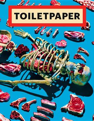 Maurizio Cattelan - Toilet Paper: Issue 13 - 9788862084901 - V9788862084901