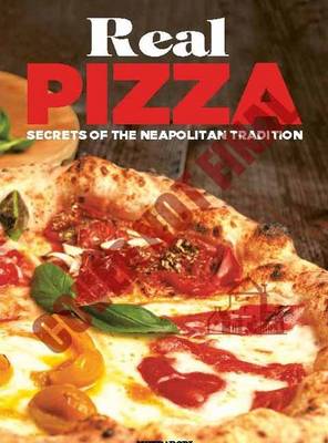 Enzo de Angelis - Real Pizza: Secrets of the Neapolitan Tradition - 9788891810311 - V9788891810311