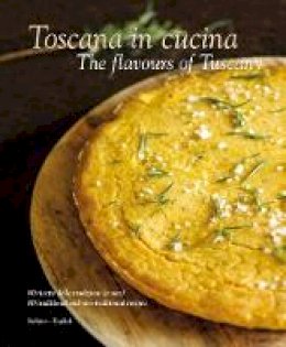 William Dello Russo - Toscana in Cucina - 9788895218458 - V9788895218458