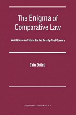 A.E. Orucu - The Enigma of Comparative Law: Variations on a Theme for the Twenty-first Century - 9789004139893 - V9789004139893