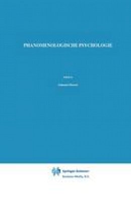 Edmund Husserl - Phänomenologische Psychologie: Vorlesungen Sommersemester 1925 (Husserliana: Edmund Husserl – Gesammelte Werke) - 9789024702268 - V9789024702268