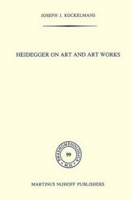 J.J. Kockelmans - Heidegger on Art and Art Works - 9789024731022 - V9789024731022