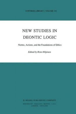 Risto Hilpinen - New Studies in Deontic Logic - 9789027712783 - V9789027712783