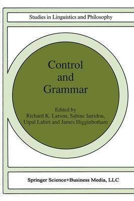 Richard K. Larson (Ed.) - Control and Grammar - 9789048141494 - V9789048141494