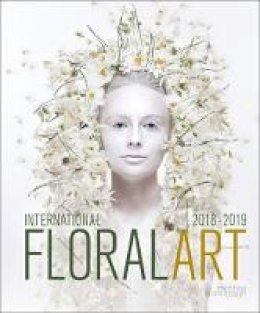 K Van Moerbeke - International Floral Art 2018/2019 - 9789058565914 - 9789058565914