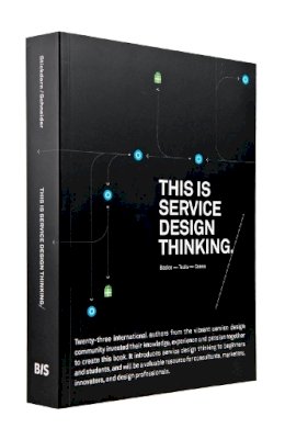 Marc Stickdorn - This Is Service Design Thinking: Basics, Tools, Cases - 9789063692797 - V9789063692797