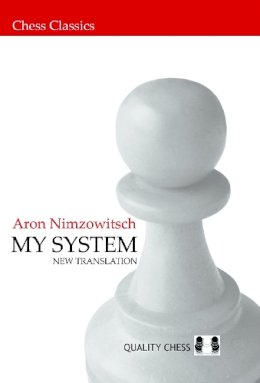 Aron Nimzowitsch - My System - 9789197600538 - V9789197600538