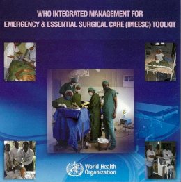 World Health Organization; World Health Organization - Who Integrated Management for Emergency and Essential Surgical Care (Imeesc) Tool Kit CD-Rom - 9789241547956 - V9789241547956