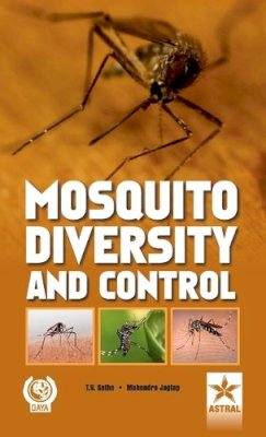 T V Sathe - Mosquito Diversity and Control - 9789351241188 - V9789351241188