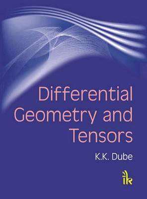 K.K. Dube - Differential Geometry and Tensors - 9789380026589 - V9789380026589