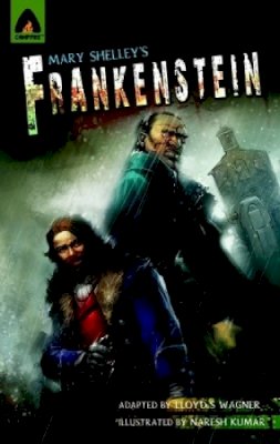 Mary Shelley - Frankenstein: The Graphic Novel (Campfire Graphic Novels) - 9789380028248 - V9789380028248