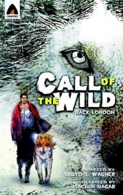 Jack London - The Call of the Wild: The Graphic Novel (Campfire Graphic Novels) - 9789380028330 - V9789380028330