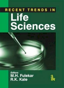 M. H. Fulekar (Ed.) - Recent Trends in Life Sciences - 9789382332251 - V9789382332251