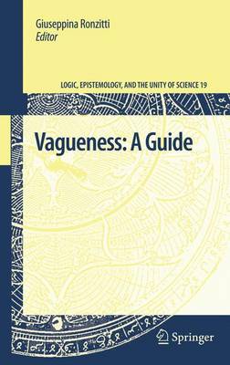 Giuseppina Ronzitti - Vagueness: A Guide - 9789400703742 - V9789400703742