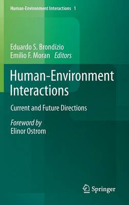 Eduardo S. Brondizio (Ed.) - Human-Environment Interactions: Current and Future Directions - 9789400747791 - V9789400747791