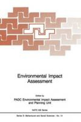 Padc Environmental Impact Assessment And Planning Unit (Ed.) - Environmental Impact Assessment - 9789400967977 - V9789400967977