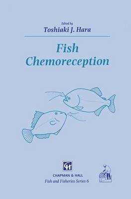 Toshiaki J. Hara (Ed.) - Fish Chemoreception - 9789401050302 - V9789401050302