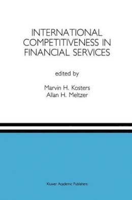 Marvin H. Kosters (Ed.) - International Competitiveness in Financial Services: A Special Issue of the Journal of Financial Services Research - 9789401057257 - V9789401057257