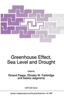 Roland R. Paepe (Ed.) - Greenhouse Effect, Sea Level and Drought - 9789401068017 - V9789401068017